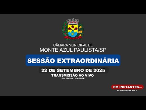 SESSÃO EXTRA E ORDINÁRIA DE 22/09/2025
