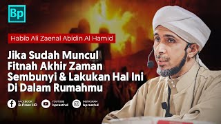 Download lagu JIka Muncul Fitnah Akhir Zaman, Sembuny dan Buat Ini Di Rumahmu | Habib Ali Zaenal Abidin Al Hamid mp3 Download lagu JIka Muncul Fitnah Akhir Zaman, Sembuny dan Buat Ini Di Rumahmu | Habib Ali Zaenal Abidin Al Hamid mp3