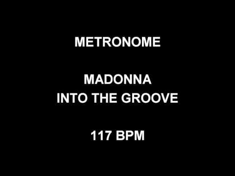 METRONOME 117 BPM Madonna INTO THE GROOVE