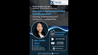 2025 PICQS GCPD No. 1 (Hosted by PH Chapter) – How to be a Chartered/Certified Quantity Surveyor