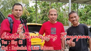 Download lagu CINTA SEPANJANG RAYAPAN 'Oby CS' Osi Tambang  mp3