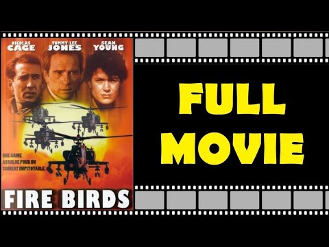 «FIRE BIRDS» Action Full Movie - Nicolas Cage | Tommy Lee Jones | Adventure | Action