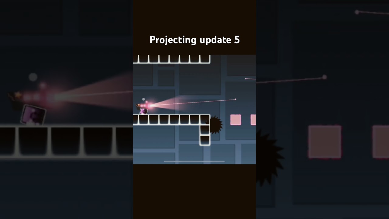 Projecting update 5 #gdupdate #gdlevels #geometrydash #games