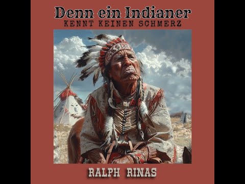 Denn ein Indianer kennt keinen Schmerz - Ralph Rinas - Deutsche Countrymusik 2024