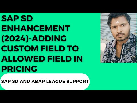 SAP SD Enhancement (2024)-Adding custom field to allowed field in pricing