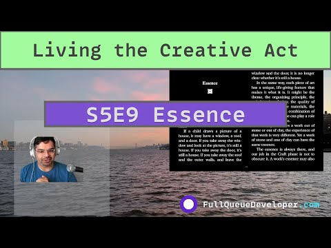 🌱 Living the Creative Act: "Essence" S5E9 thumbnail
