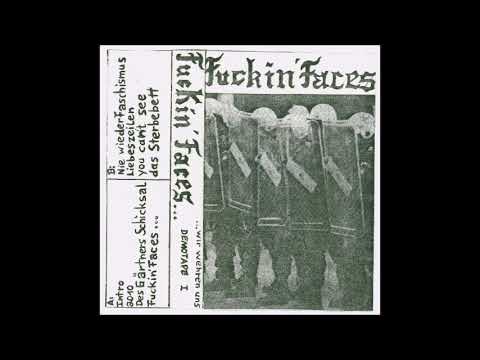 Fuckin' Faces - Wir wehren uns [Full Album]