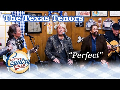 THE TEXAS TENORS cover Ed Sheeran's PERFECT on LARRY'S COUNTRY DINER