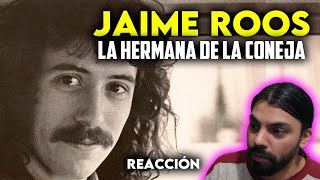 (REACCION) Jaime Ross - La hermana de la coneja ARGENTINO MELOMANO