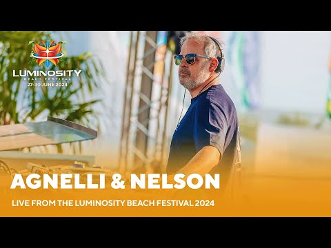 Agnelli & Nelson live at Luminosity Beach Festival 2024 #LBF24