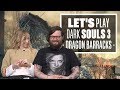 Let's Play Dark Souls 3 Episode 16: "PARTY ON OLYMPUS YOU GUYS!"