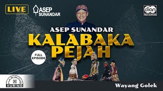 Download lagu Wayang Golek - Kalabaka Pejah - Full Version - Giri Harja III - Asep Sunandar | Video mp3 Download lagu Wayang Golek - Kalabaka Pejah - Full Version - Giri Harja III - Asep Sunandar | Video mp3