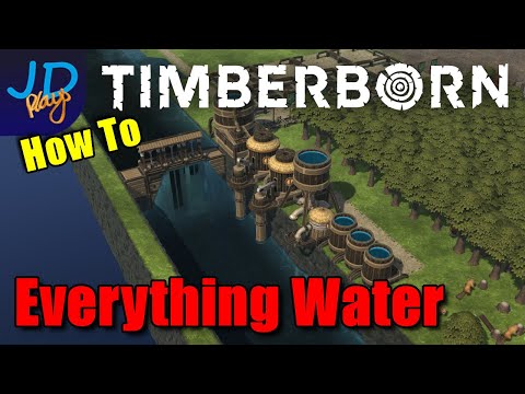 Everything you need to know about Water 🌲 TimberBorn 🌲 Tutorial Guide How To Tips and Tricks