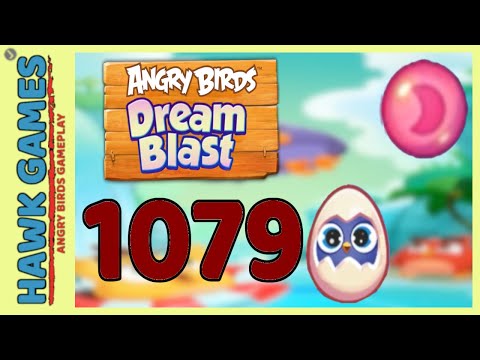 Angry Birds Dream Blast Level 1079 Extreme - Walkthrough, No Boosters