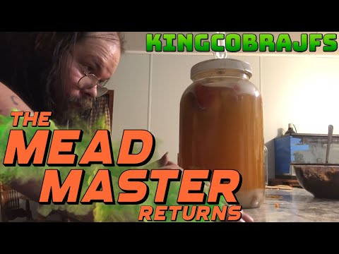 The Mead Master Returns - KingCobraJFS