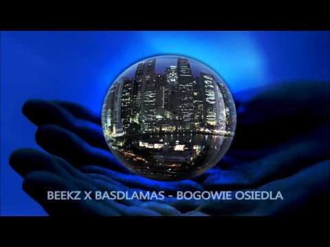 BEEKZ X BAS DLA MAS - BOGOWIE OSIEDLA