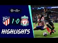 Highlights: Atletico 1-0 Liverpool | Narrow first-leg defeat in Madrid