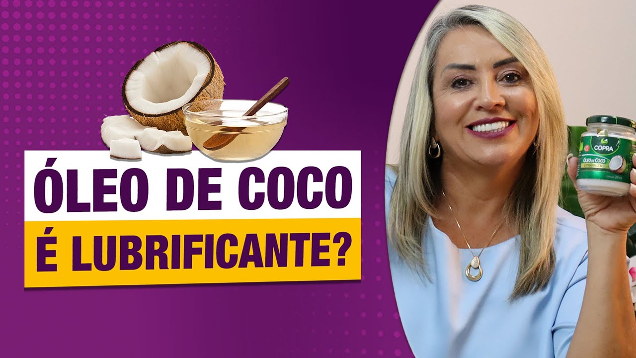 Watch Now ÓLEO DE COCO É LUBRIFICANTE | SERÁ QUE FAZ BEM OU FAZ MAL ÓLEO DE COCO É LUBRIFICANTE | SERÁ QUE FAZ BEM OU FAZ MAL