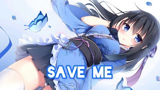 Nightcore - Save Me (Lyrics) | Promixity Release