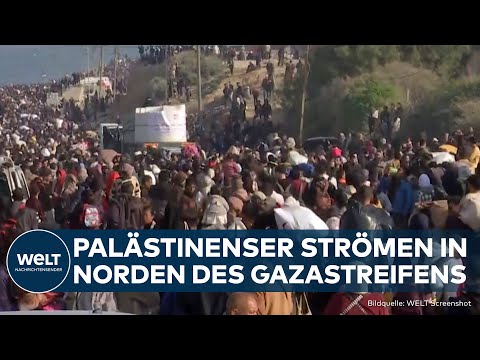 KRIEG IN NAHOST: Grünes Licht aus Israel! Palästinenser strömen in den Norden des Gazastreifens