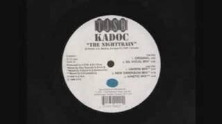 Kadoc - Nighttrain video