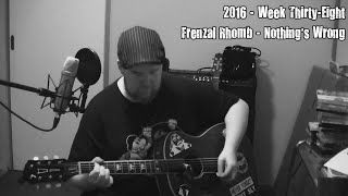 Frenzal Rhomb - Nothing&#39;s Wrong (acoustic cover)