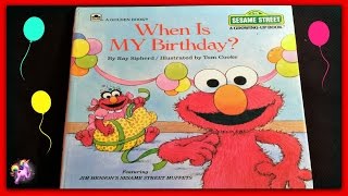 &quot;WHEN IS MY BIRTHDAY?&quot; SESAME STREET ELMO - Read Aloud - Storybook for kids, children