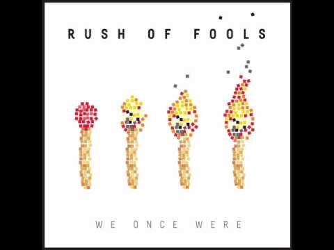 Rush of Fools - Come Find Me