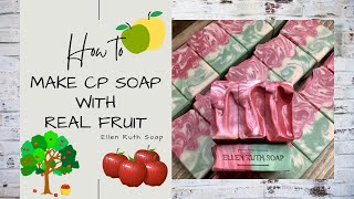 Making 🍎 APPLES 🍏 Cold Process Soap with Real Fruit - Apple Puree | Ellen Ruth Soap