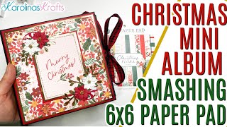 Christmas mini album using up a Whole 6x6 Paper Pad using Christmas Flora by Echo Park 6x6 Paper Pad