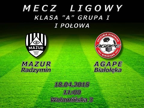 MAZUR - AGAPE 2015.04.18 - I połowa