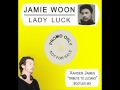 Jamie Woon - Lady Luck (Luciano Remix) 