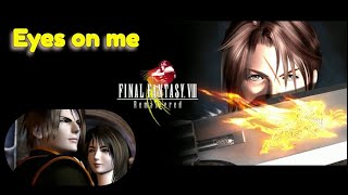 Eyes on me | Final Fantasy VIII OST  (x1.15 w/ lyrics) #finalfantasy