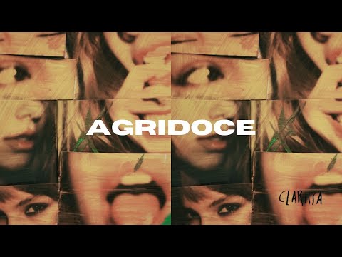 Clarissa - AGRIDOCE (Clipe Oficial)