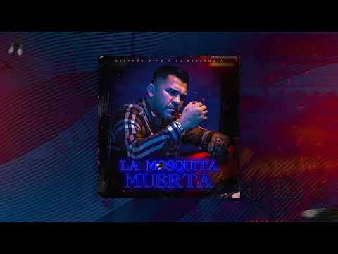 Gerardo Diaz Y Su Gerarquia - La Mosquita Muerta ((Video Lyric)