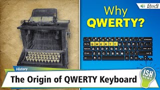 The Origin of QWERTY Keyboard