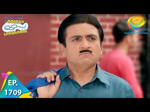 Taarak Mehta Ka Ooltah Chashmah - Episode 1709 - Full Episode