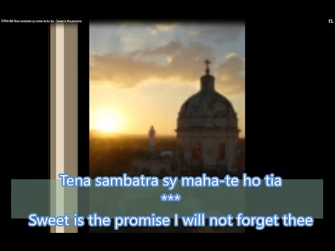 FFPM 489 Tena sambatra sy maha te ho tia  - Sweet is the promise I will not forget thee