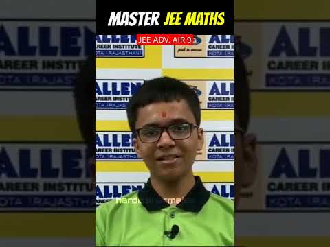 How to Master JEE Mathematics tips by Jee Advanced Air 9 Arnav