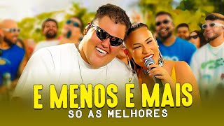 Menos É Mais – As Mais Tocadas do Pagode - Menos É Mais 🔥 As Melhores Músicas do Grupo Menos É Mais