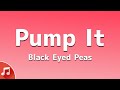 Black Eyed Peas Pump It Lyrics Let Those Speakers Blow Your Mind TikTok Song