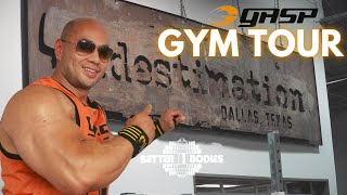 Destination Dallas Gym Tour | Best Gyms In the World | GASP & BETTER BODIES