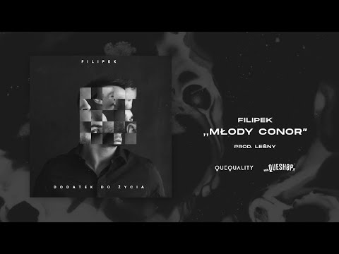 Filipek - Młody Conor (prod. Leśny)