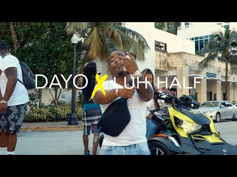Luh Half x Dayo Murda - Five Five | shot by: TBVision Films