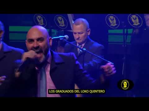 [En Vivo] Don Goyo - Los Graduados De Gustavo "El Loko" Quintero