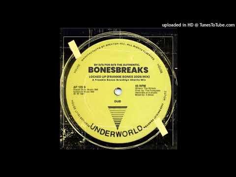 LOCKED UP (FRANKIE BONES 2026 MIX) - BONESBREAKS