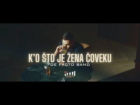 DE FACTO BAND - K'O ŠTO JE ŽENA ČOVEKU (OFFICIAL 2023)