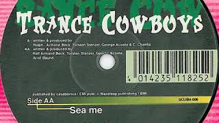 Trance Cowboys – Sea Me