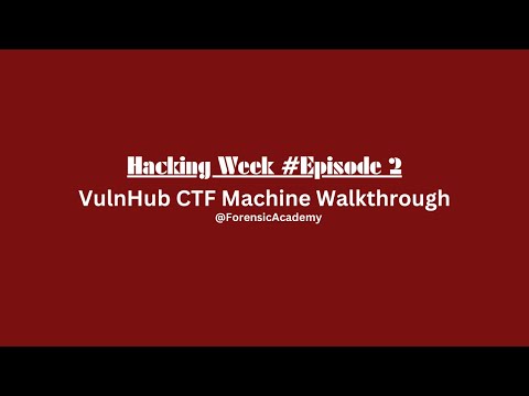 TOPPO #VulnHub CTF Machine | #Hackingweek Episode 02 | #walkthrough | #ForensicAcademy