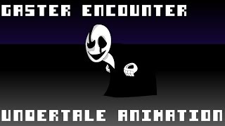 Gaster Encounter - Undertale Animation [350 Subscriber Special]